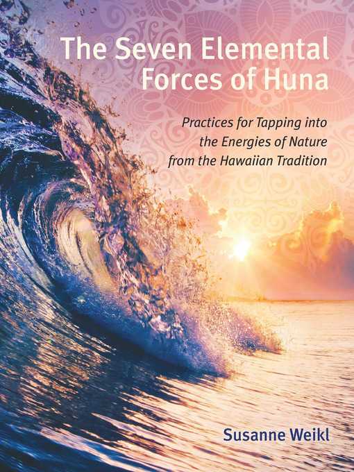 Cover image for The Seven Elemental Forces of Huna